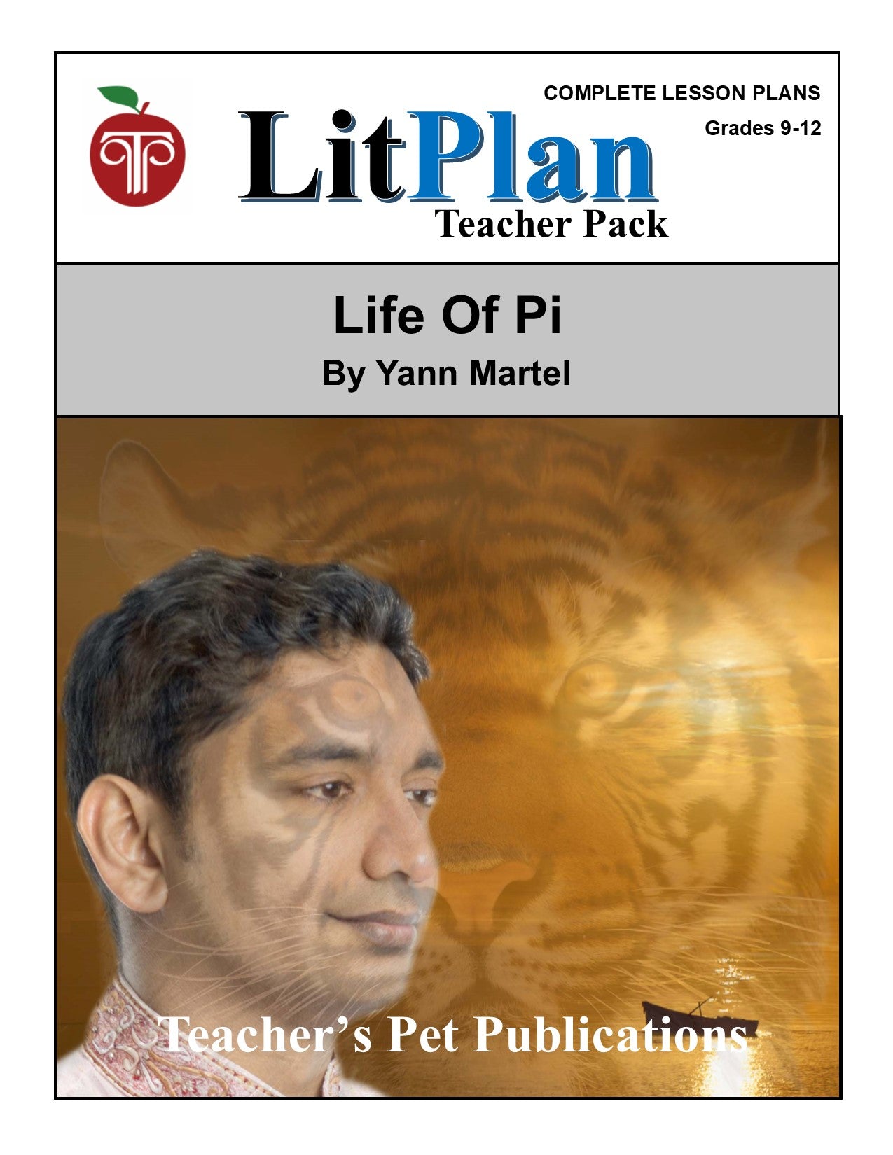 Life of Pi: LitPlan Teacher Pack Grades 9-12