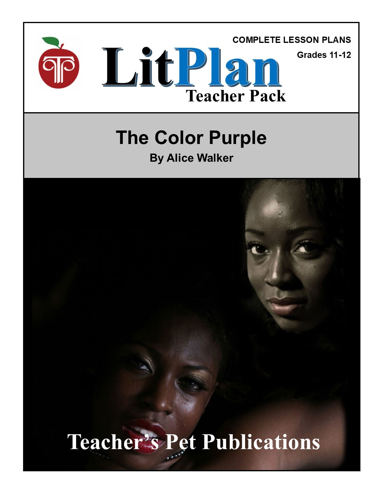 The Color Purple: LitPlan Teacher Pack Grades 11-12