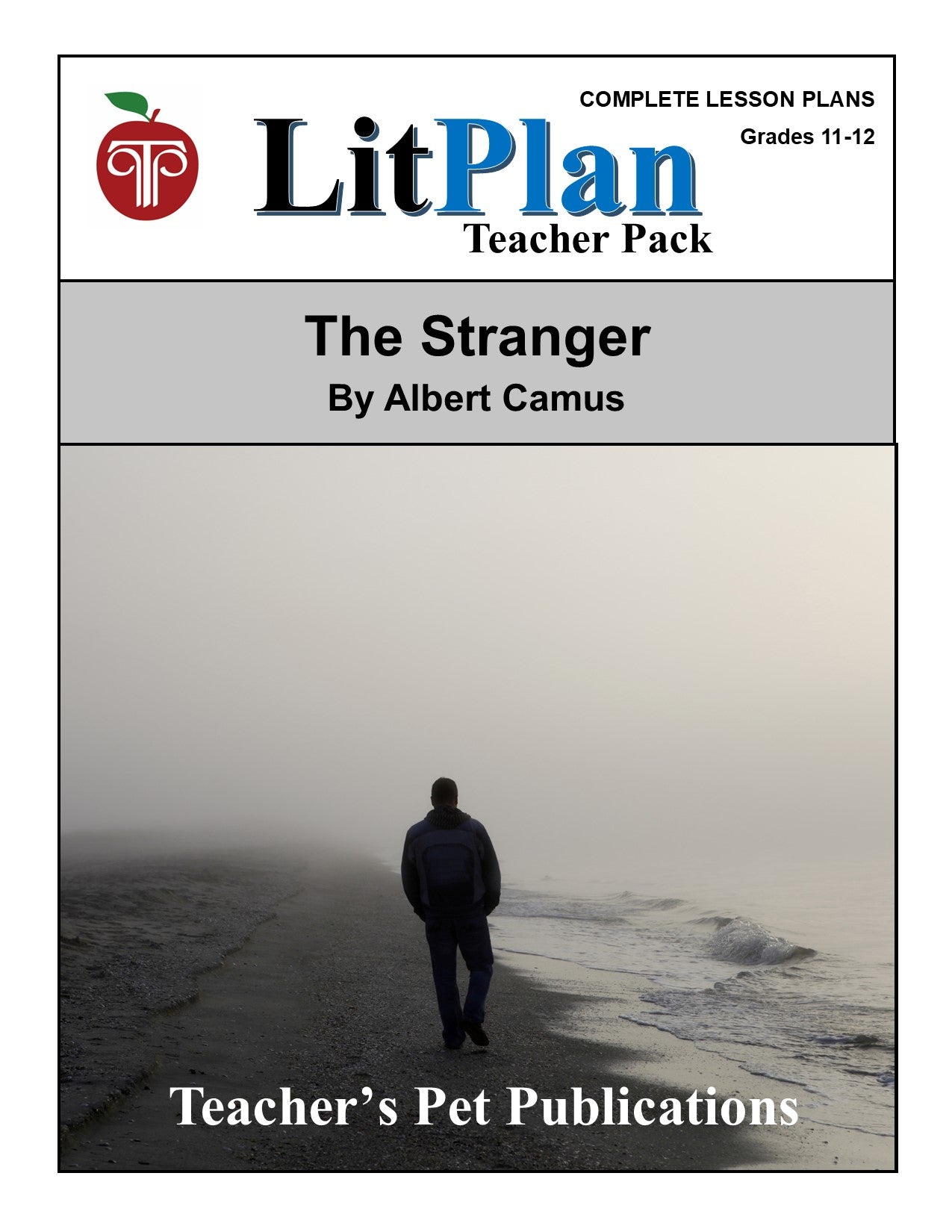 The Stranger: LitPlan Teacher Pack Grades 11-12