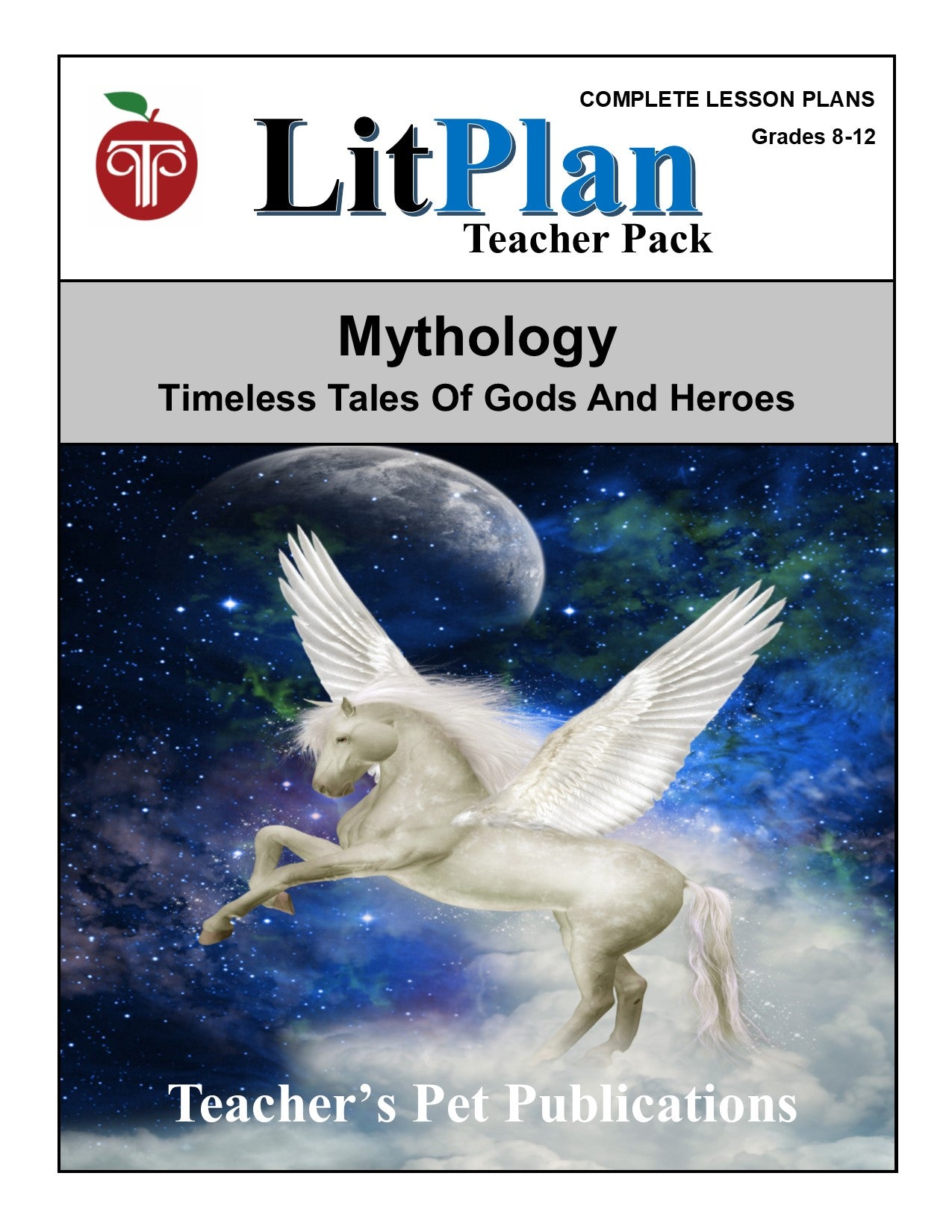 Mythology: LitPlan Teacher Pack Grades 8-12