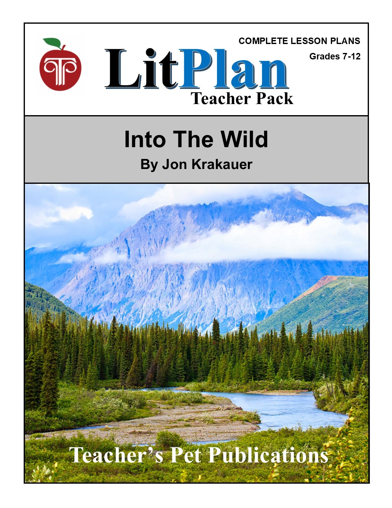 Into the Wild: LitPlan Teacher Pack Grades 7-12