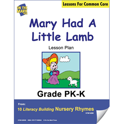 Mary Had A Little Lamb Literacy Building Aligned To Common Core PK-K
