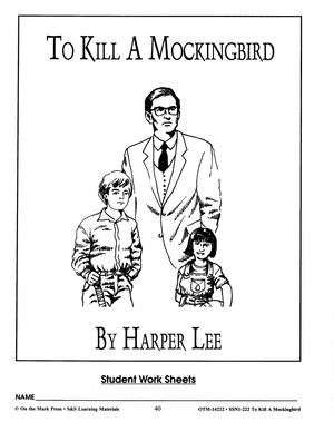 To Kill a Mockingbird, by Harper Lee Lit Link Grades 7-8