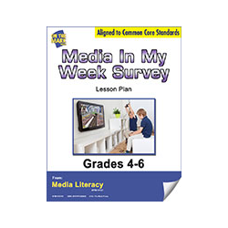 Media in My Week Survey Lesson Plan Grades 4-6 - Aligned to Common Core