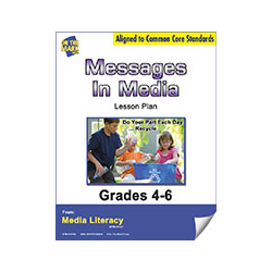 Messages In Media Activities and Worksheets Gr. 4-6  Aligned To Common Core