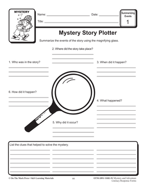 Mystery & Adventure Response Forms: Summarizing Events Worksheets Grades 4-6