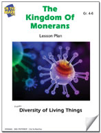 The Kingdom of Monerans Lesson Plan Grades 4-6