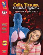Cells, Tissues & Organ Systems Grades 7-8