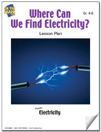 Where Can We Find Electricity? Lesson Plan Grades 4-6