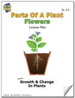 Parts of a Plant - Flowers Lesson Grades 2-3