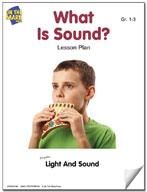 What is Sound? Gr. 1-3 Lesson