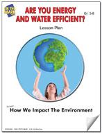 Are You Energy and Water Efficient? Gr. 5-8