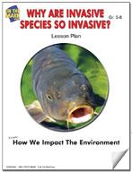 Why Are Invasive Species so Invasive? Lesson Gr. 5-8