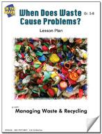 When Does Waste Cause Problems? Lesson Gr. 5-8