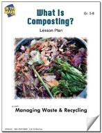 What is Composting? Lesson Grades 5-8