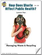 How Does Waste Affect Public Health? Lesson Grades 5-8