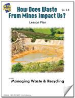 How Does Waste from Mines Impact Us? Lesson Grades 5-8