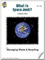 What is Space Junk? Lesson Grades 5-8