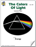 The Colors of Light Lesson Plan Grades 4-6