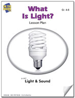 What is Light? Lesson & Experiment Gr. 4-6