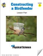 Constructing A Birdfeeder Lesson Plan Grade 1