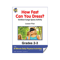 How Fast Can You Dress? Gr. 2-3 E-Lesson Plan
