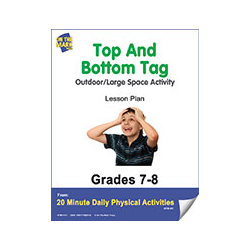 Top And Bottom Tag Gr. 7-8 E-Lesson Plan