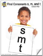 Final Consonants "s,m,t" Lesson One: Kindergarten - Grade 1