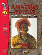 Amazing Aztecs Ancient Civilizations Grades 4-6