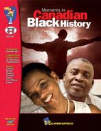 Moments in Canadian Black History Grades 5-8