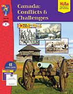 Canada: Conflicts & Challenges - Canada 1800-1850 Grade 7, High Interest/Low Vocabulary