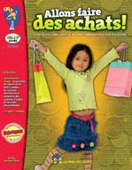 Allons faire des achats! 1e à 3e année