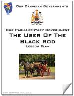 Canadian Government Lesson: The Usher of the Black Rod Grades 5+