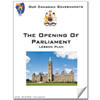 Canadian Government: The Opening Of Parliament Gr. 5-8
