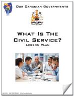Canadian Government Lesson: What is the Civil Service? Grades 5+
