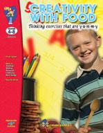 Creativity with Food Grades 4-8 - develope critical thinking and literacy skills