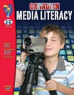 Media Literacy for Canadian Students Grades 4-6 - Understanding Media Texts and Messages