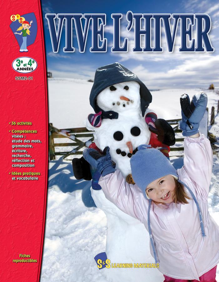 Vive l'hiver! 3e à 4e année